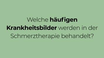 Welche häufigen Krankheitsbilder werden in der Schmerztherapie behandelt?